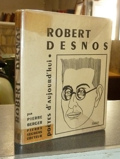 Robert Desnos - Berger, Pierre
