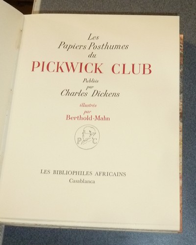 Les papiers posthumes du Pickwick Club (3 volumes)