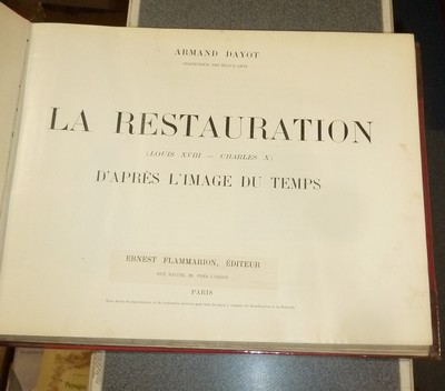 La Restauration (Louis XVIII - Charles X) d'après l'image du temps