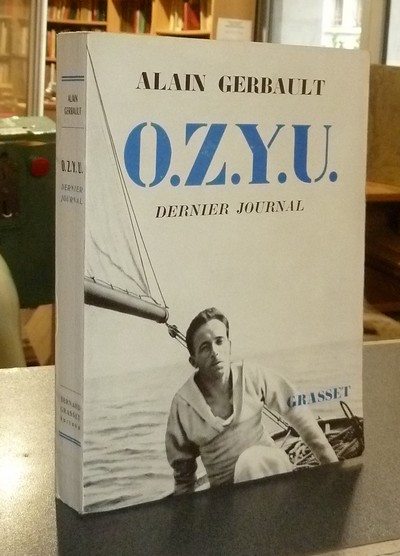 O.Z.Y.U. Dernier journal - Gerbault Alain