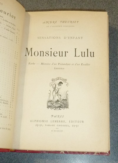 Monsieur Lulu (Sensations d'enfant). Kathe - Histoire d'un prétendant et d'un escalier - Laurence