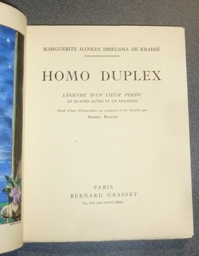 Homo Duplex. Légende d'un coeur perdu. En quatre actes et un épilogue