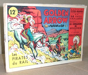 Coq Hardi Magazine N° 21 - Golden Arrow - Les pirates du rail