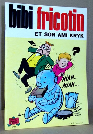 Bibi Fricotin N°67 - Et son ami Kryk