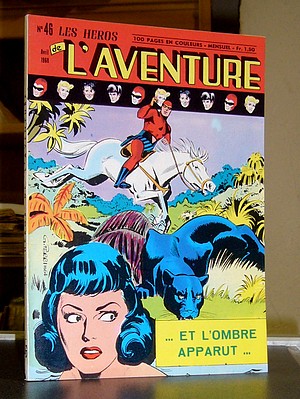 Les Héros de l'aventure - 46 - Et l'Ombre apparut...