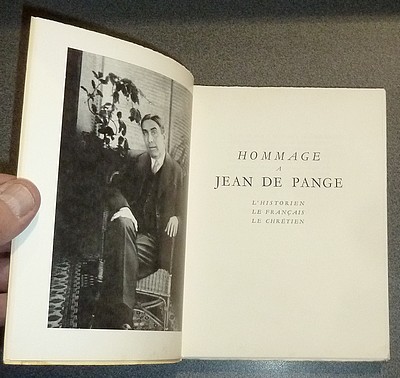 Hommage à Jean de Pange. L'historien, le français, le chrétien