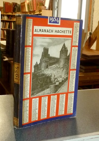 Almanach Hachette 1954 - Petite encyclopédie populaire de la vie pratique
