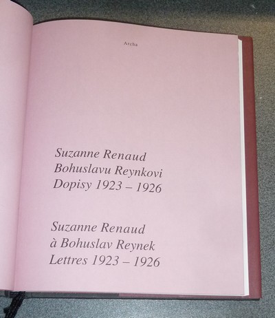 Suzanne Renaud à Bohuslav Reynek, lettres 1923-1926