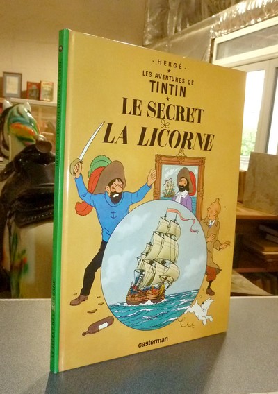 Tintin N°11 - Les aventures de Tintin. Le secret de la Licorne