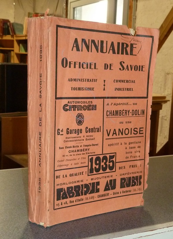 Annuaire officiel, (de Savoie) Administratif, industriel, Commercial et Touristique du...