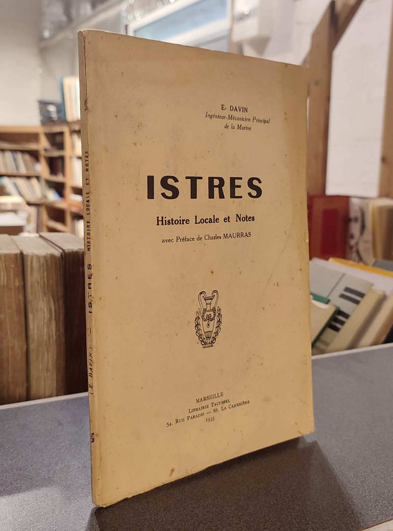 Istres, Histoire locale et notes