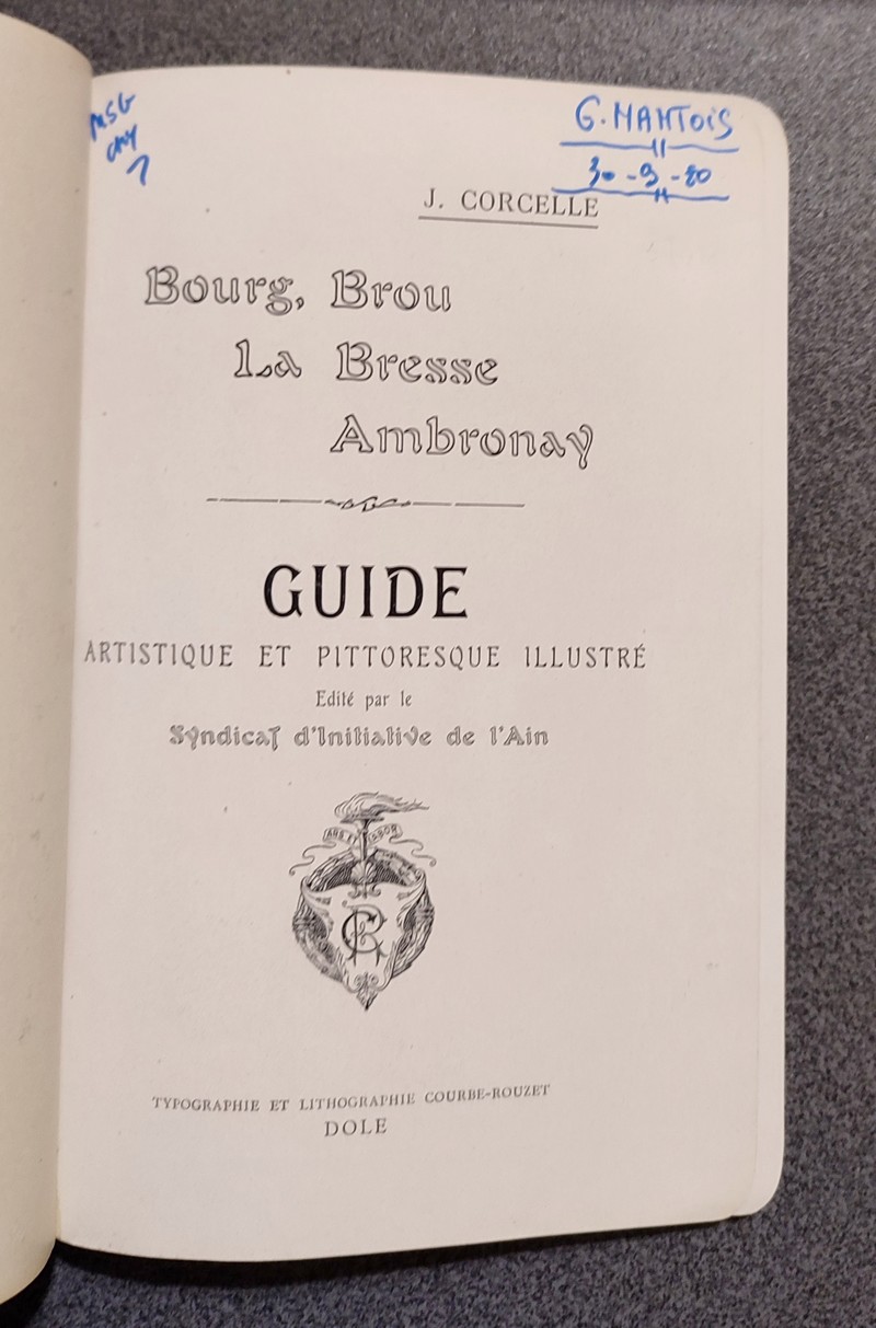 Bourg et Brou. La Bresse. Guide artistique et pittoresque illustré