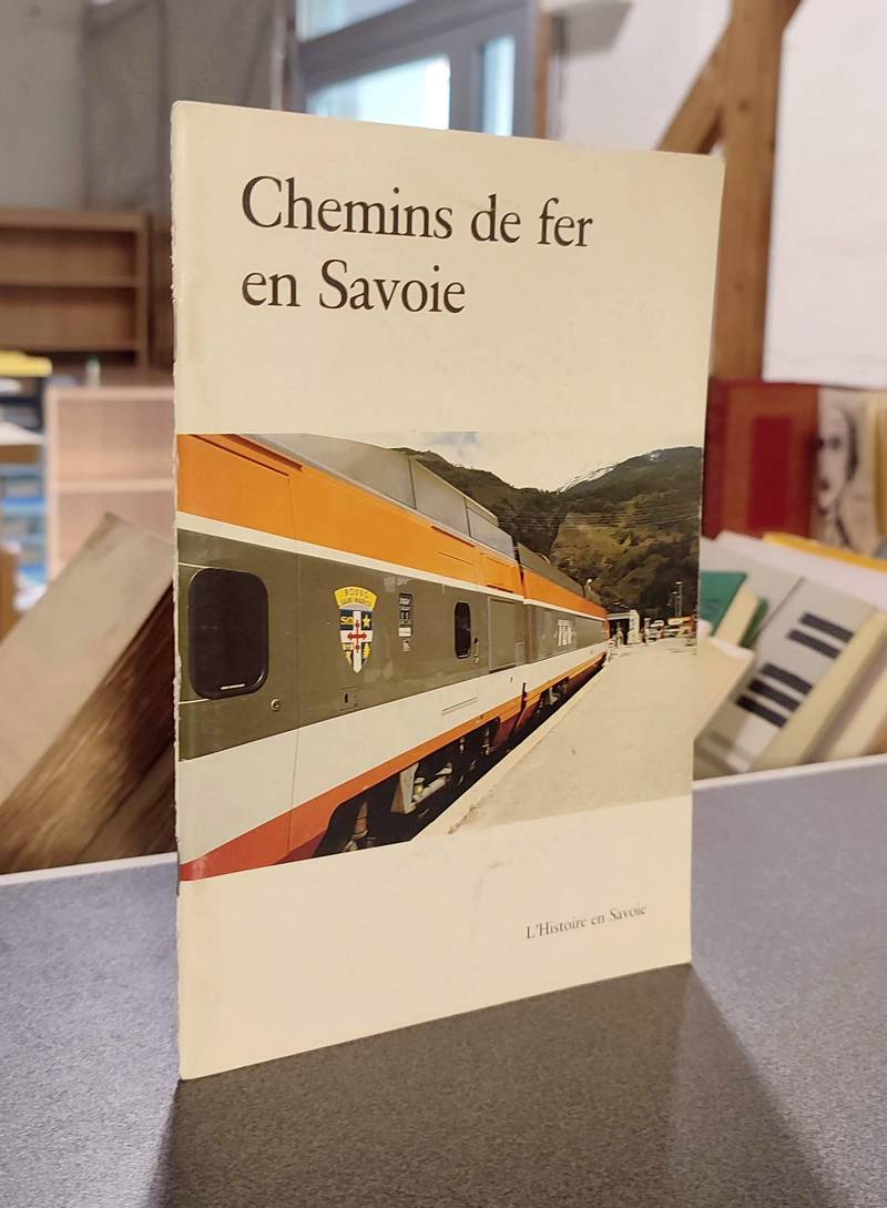 Chemins de fer en Savoie