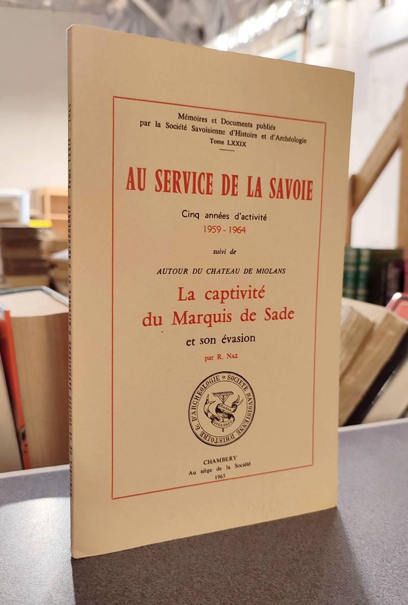 Mémoires et Documents de la Société Savoisienne d'Histoire et d'Archéologie. Tome LXXIX - 1965 -...