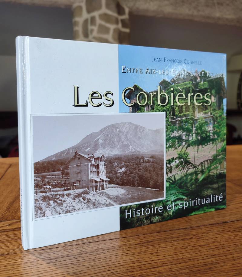 Entre Aix-les-Bains et le Revard : les Corbières. Histoire et spiritualité