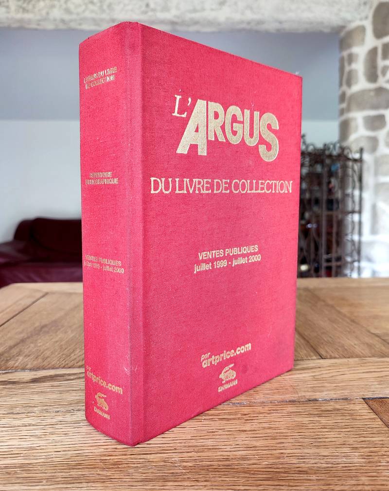L'Argus du livre de collection 2001 - Ventes publiques Juillet 1999 -Juillet 2000