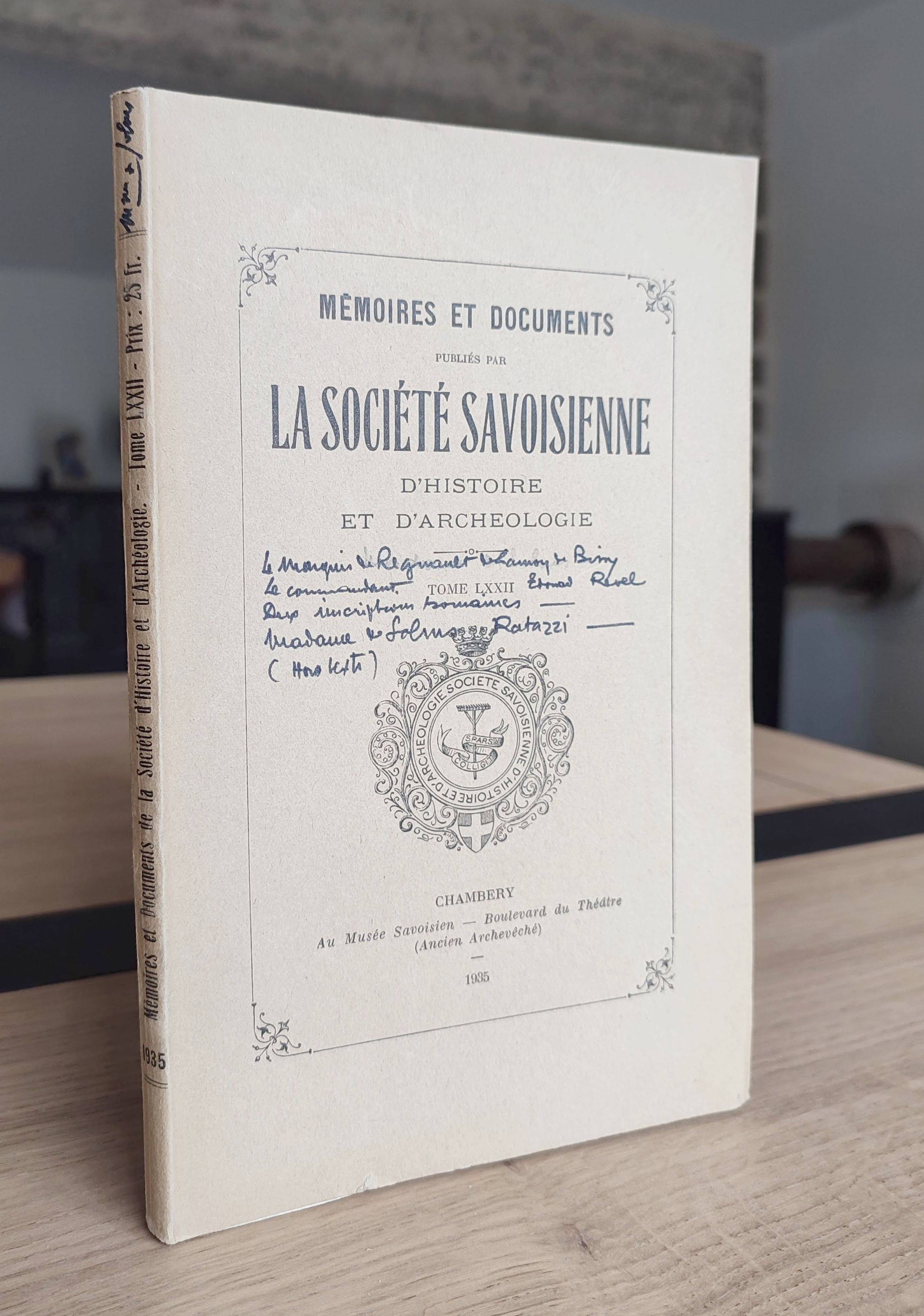 Mémoires et Documents de la Société Savoisienne d'Histoire et d'Archéologie. Tome LXXII - 1935 -...
