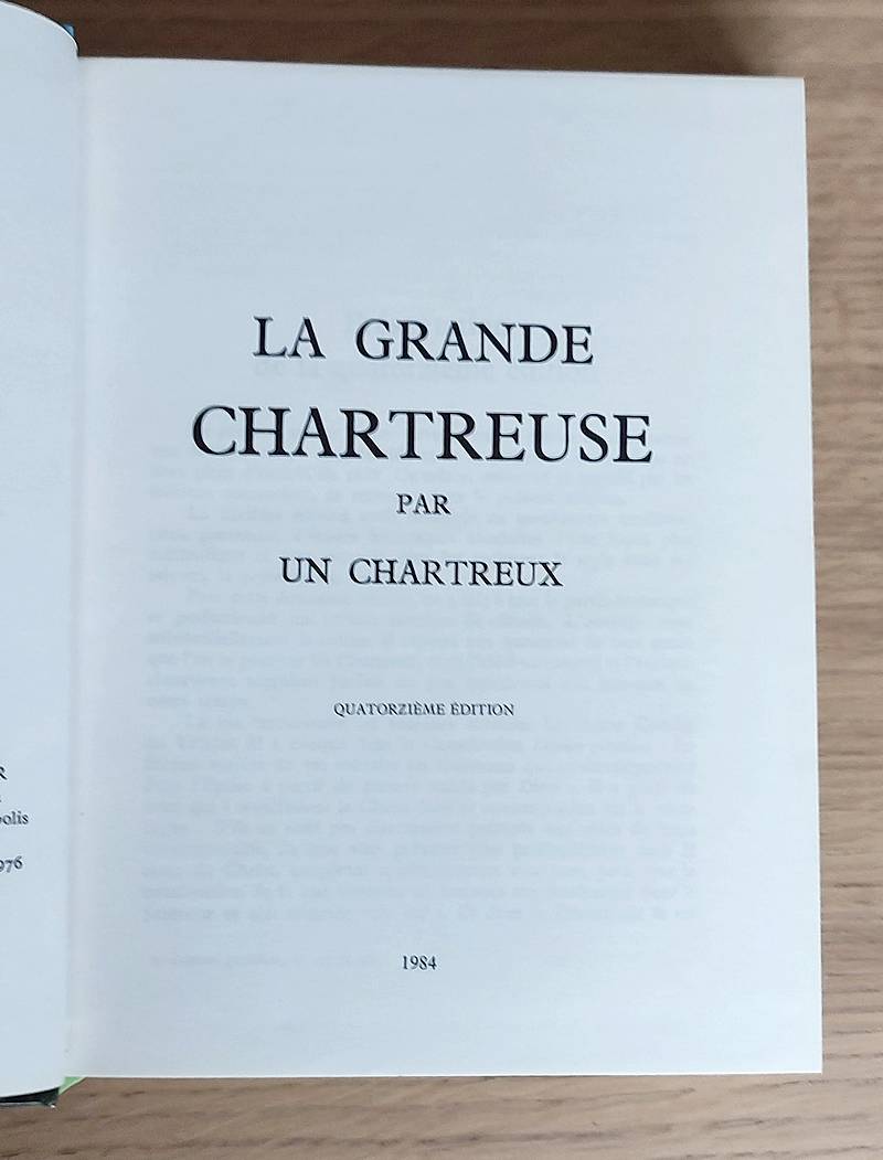 La Grande Chartreuse par un Chartreux