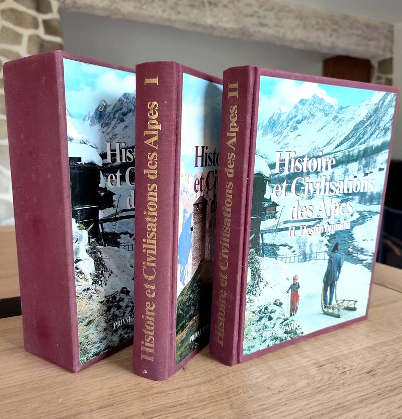 Histoire et civilisations des Alpes (2 volumes sous emboitage) I : Destin historique. II : Destin humain