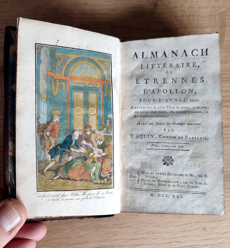 Almanach littéraire ou étrennes d'Apollon pour l'année 1791, contenant de jolies pièces en prose et en vers, des saillies ingénieuses, des variétés...