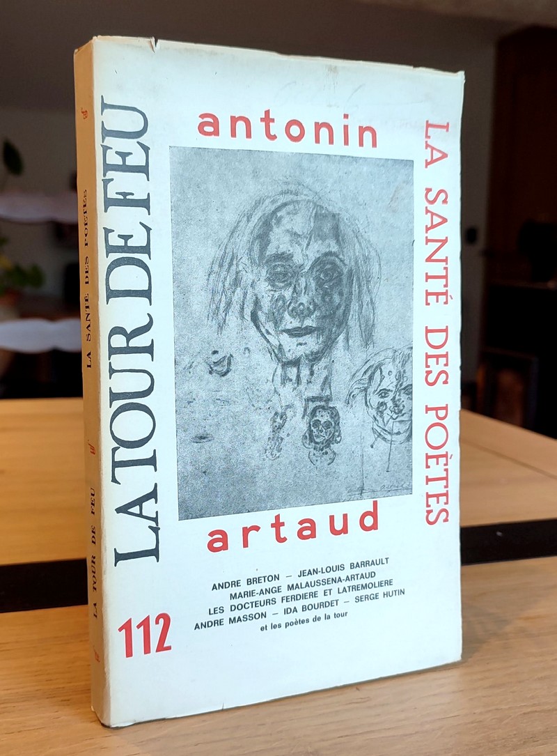 Antonin Artaud 112 - La tour de feu - La santé des poètes