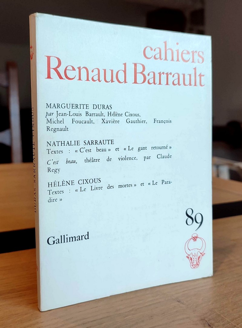 Cahiers Renaud Barrault 89 - Marguerite Duras - Nathalie Sarraute - Hélène Cixous