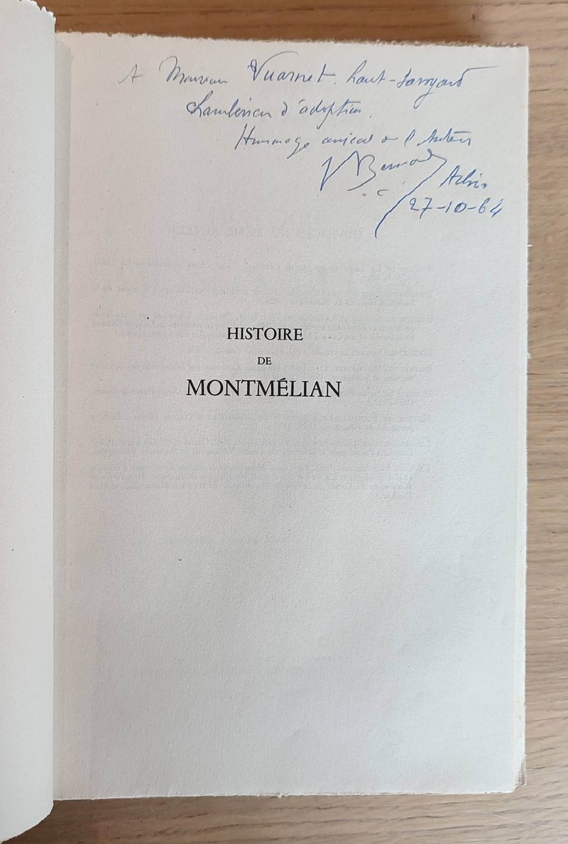 Histoire de Montmélian, chef-lieu du Comté et Baillage de Savoie des origines à 1706