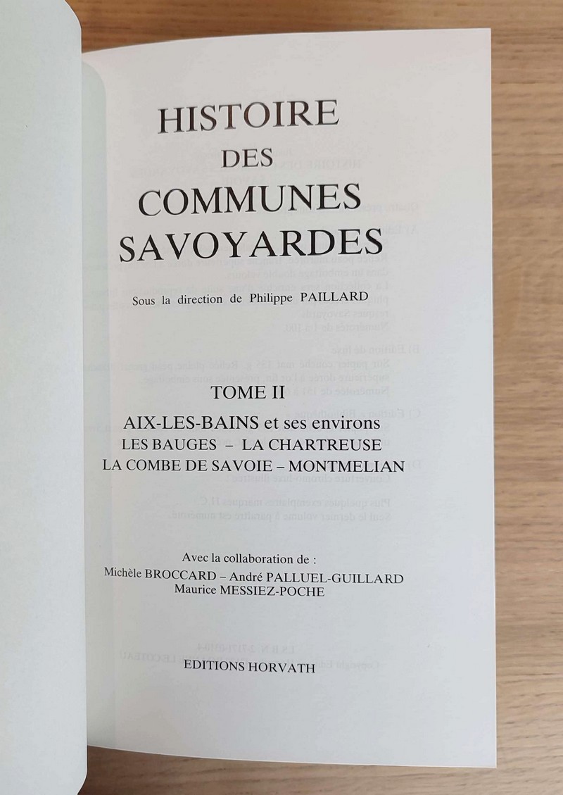 Histoire des communes savoyardes, Savoie, Tome II. Aix-les-Bains et ses environs - Les Bauges - La Chartreuse - La Combe de Savoie - Montmélian