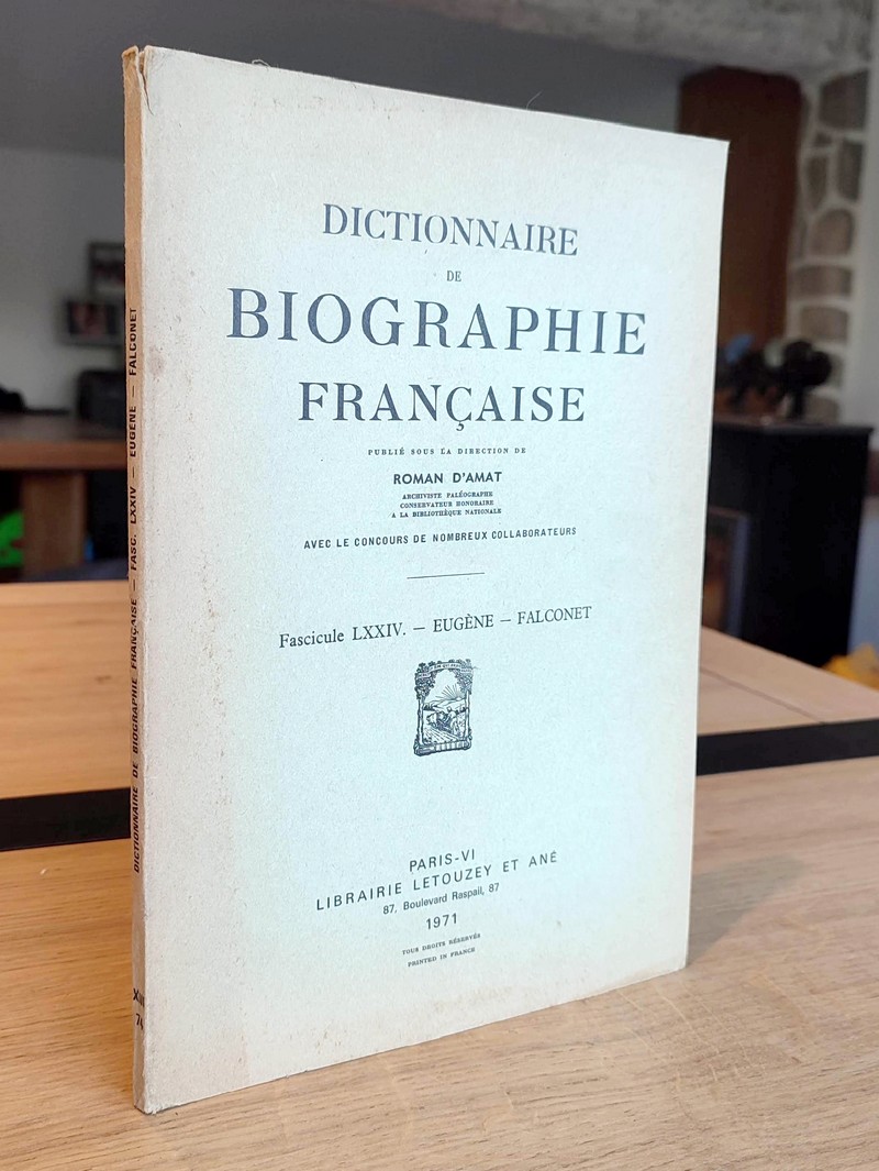Dictionnaire de biographie française. Fascicule LXXIV - Eugène à Falconet