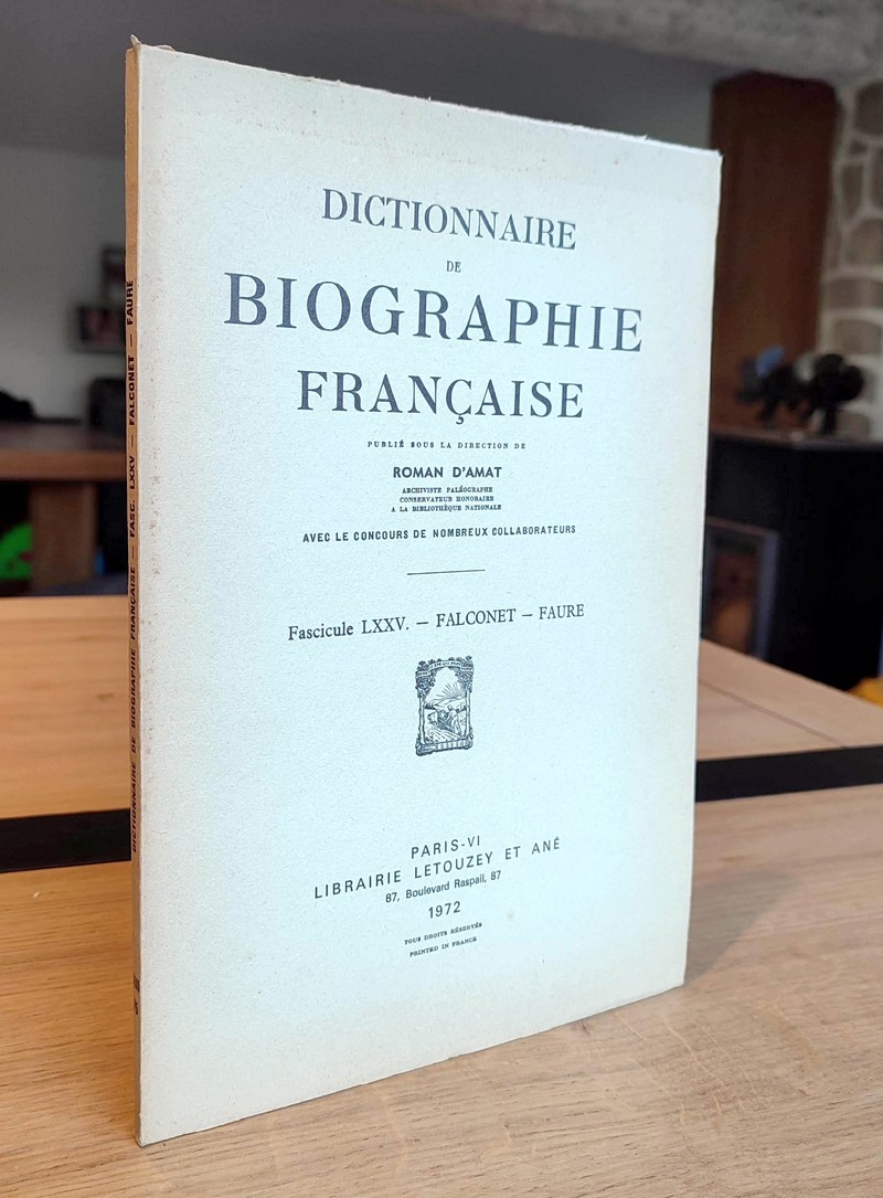 Dictionnaire de biographie française. Fascicule LXXV - Falconet à Faure