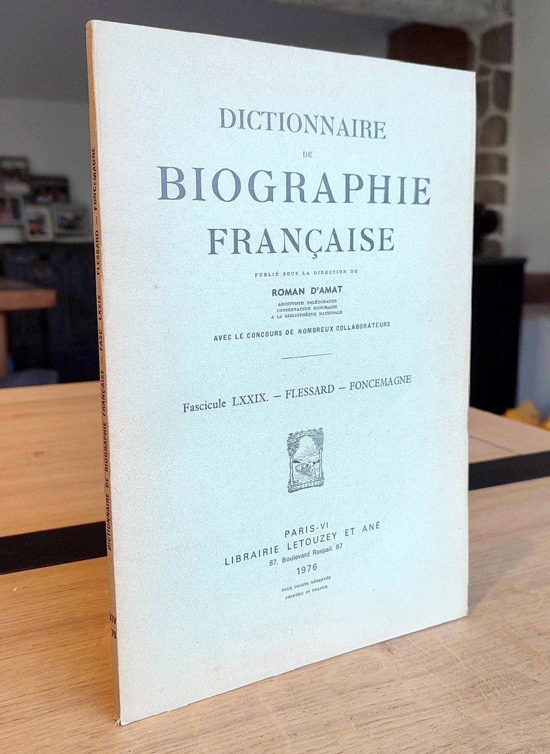 Dictionnaire de biographie française. Fascicule LXXIX - Flessard à Foncemagne