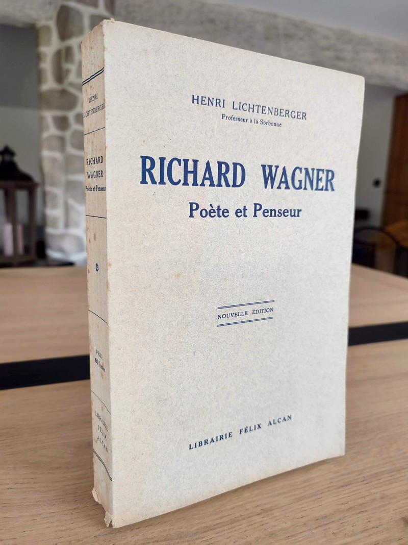 Richard Wagner, Poète et Penseur