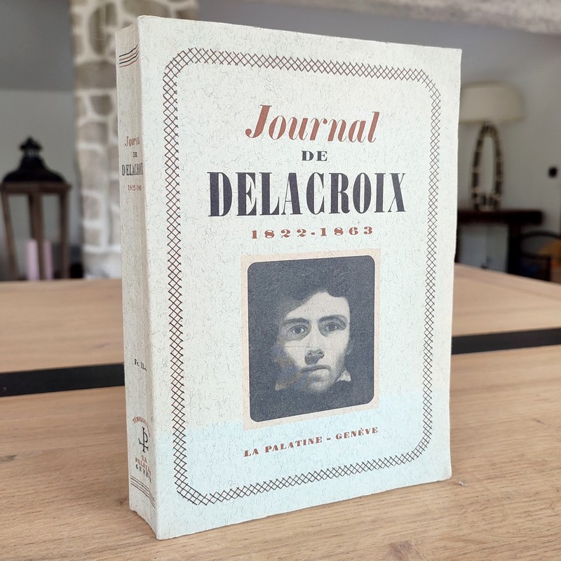 Journal de Delacroix 1822-1863