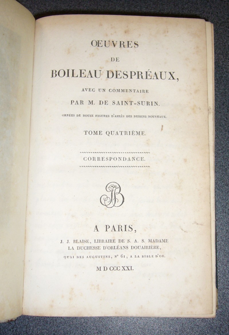 Oeuvres de Boileau Despréaux avec un commentaire de Saint-Surin