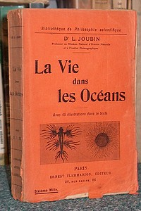 livre ancien - La vie dans les océans - Joubin, Dr L.