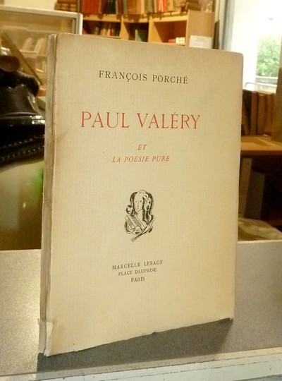 Paul Valéry et la poésie pure (édition originale sur papier Japon)