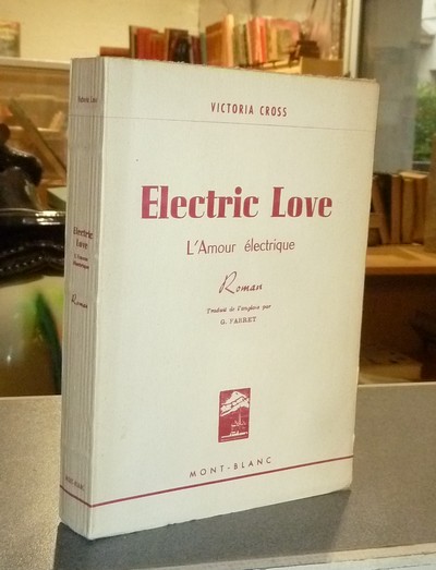 Electric love, l'Amour électrique