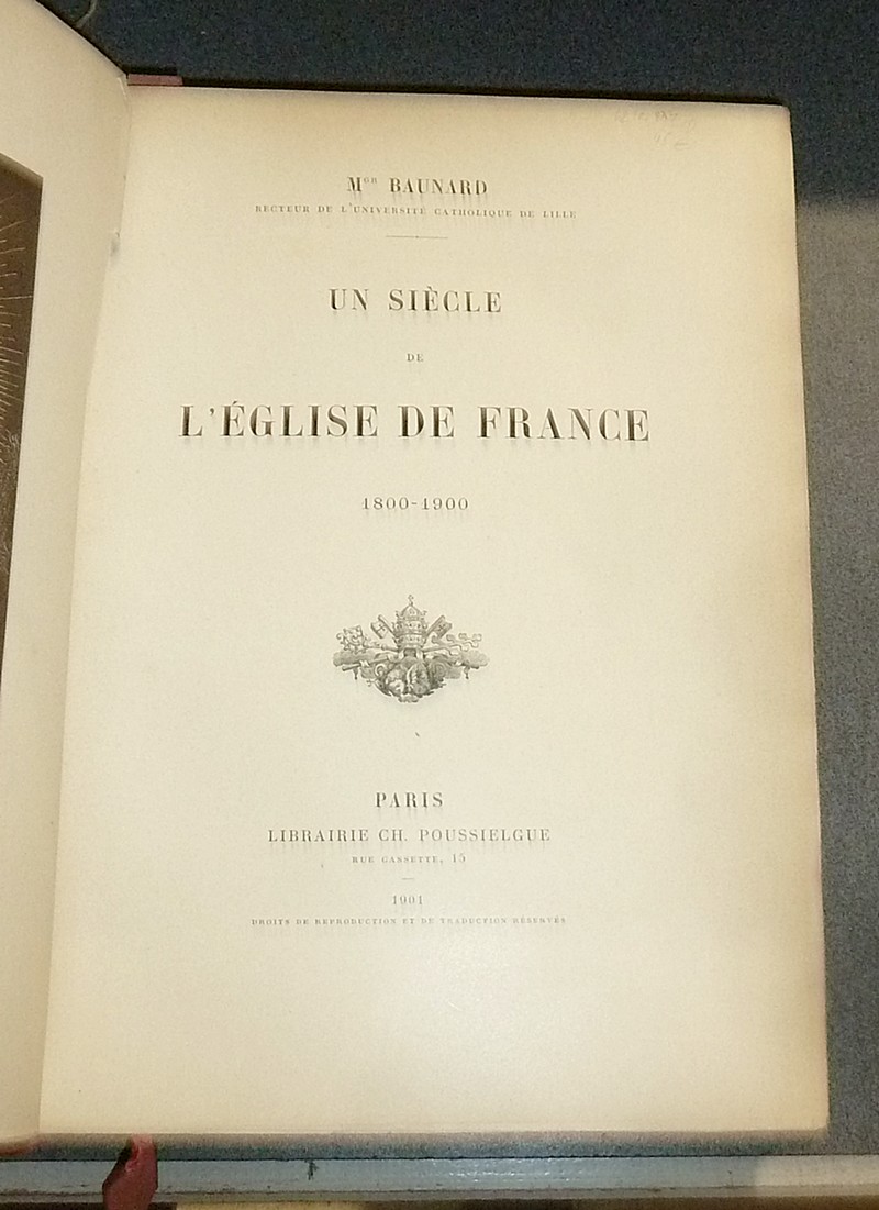 Un siècle de l'Église de France, 1800-1900