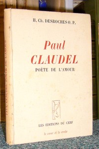 Paul Claudel, poète de l'amour