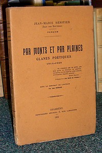 Par Monts et par Plaines. Glanes poétiques. 1911-1920. Des pages sur la Grande guerre - Idées...