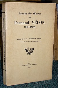 livre ancien - Extraits des oeuvres de Fernand Vélon (1874-1929) - Vélon Fernand