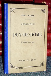 livre ancien - Géographie du Puy-de-Dôme - Joanne Paul
