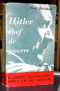 livre ancien - Hitler chef de guerre - Buchheit Gert