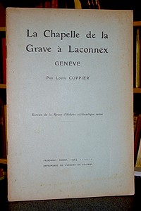 La Chapelle de la Grave à Laconnex, Genève - Coppier Louis