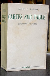 livre ancien - Cartes sur table - Byrnes, James F.