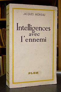 livre ancien - Intelligences avec l'ennemi (1898-1934) - Moreau Jacques