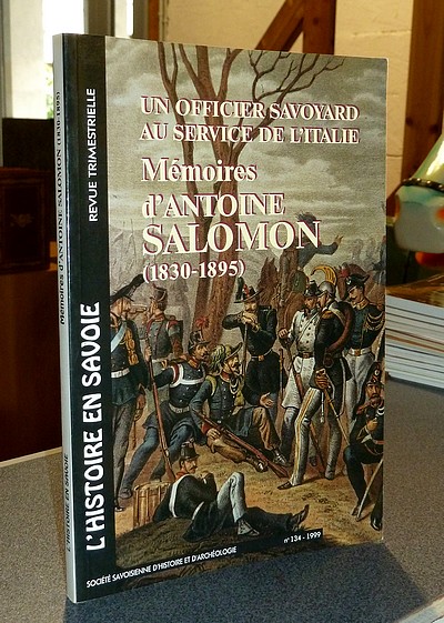 livre ancien - Mémoires d'Antoine Salomon (1830-1895). Un officier savoyard au service de l'Italie - Salomon, Antoine