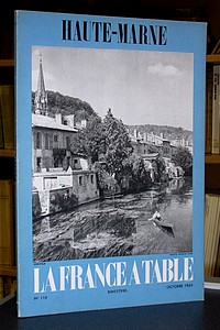 livre ancien - La France à Table, Haute-Marne, n° 116, octobre 1965 - La France à Table