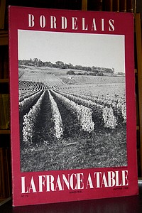 La France à Table, Bordelais, n° 76, janvier 1959 - La France à Table