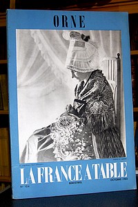 livre ancien - La France à Table, Orne, n° 104, octobre 1963 - La France à Table